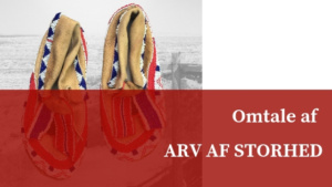 Omtale af ARV AF STORHED i Dansk-indiansk Forenings medlemsblad